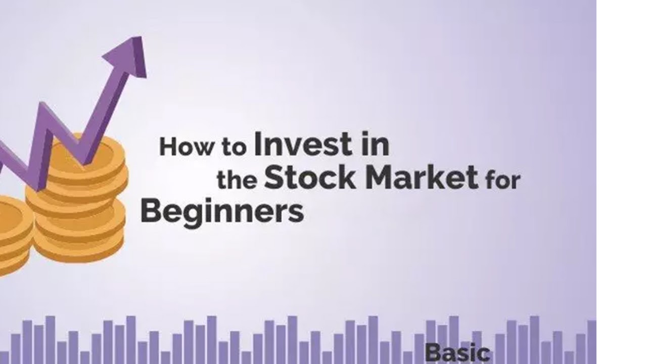 How to Invest in Stocks for Beginners